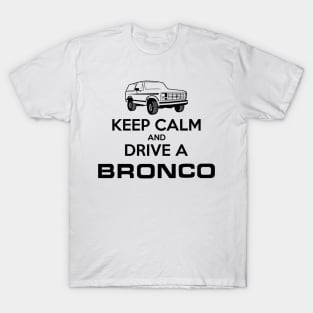 Keep Calm 1980-1986 Bronco Black Print T-Shirt